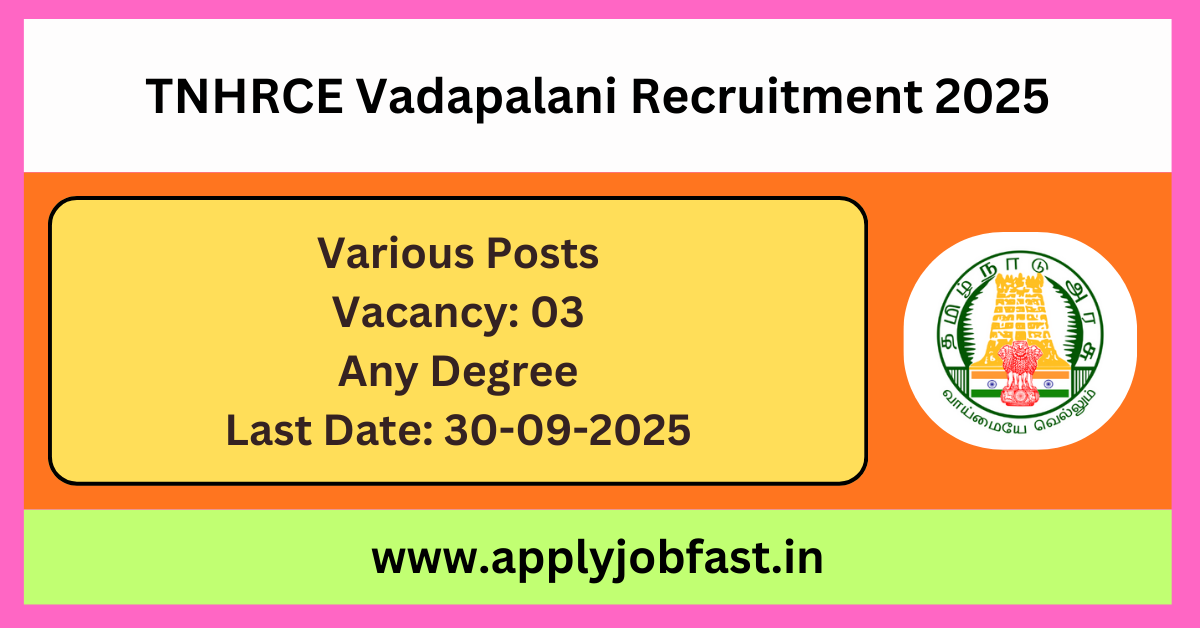 TNHRCE Vadapalani Recruitment 2025.