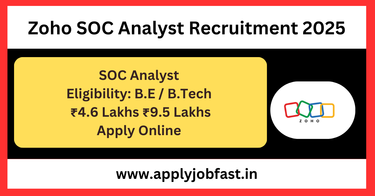 Zoho SOC Analyst Recruitment 2025.