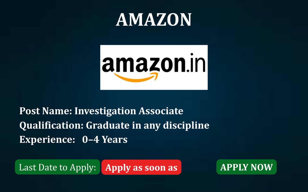 Amazon Investigation Associate job post Amazon hiring Investigation Associate ApplyJobFast Amazon careers Investigation Associate Hyderabad