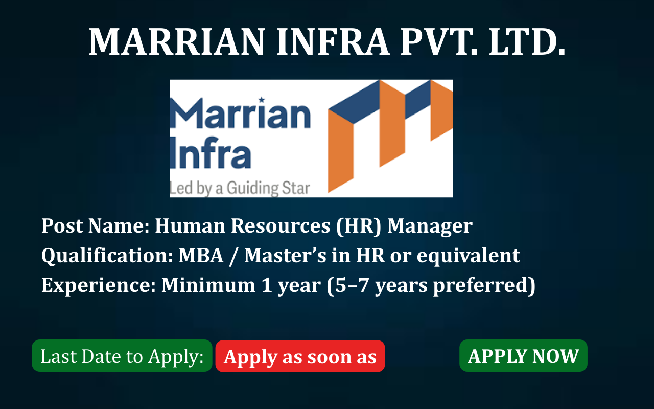 MARRIAN INFRA HIRING HR MANAGER EXPERIENCED CANDIDATES