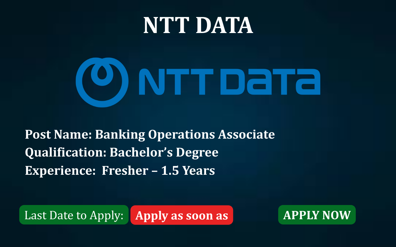 NTT Data Associate job post NTT Data hiring Banking Operations Associate ApplyJobFast NTT Data careers