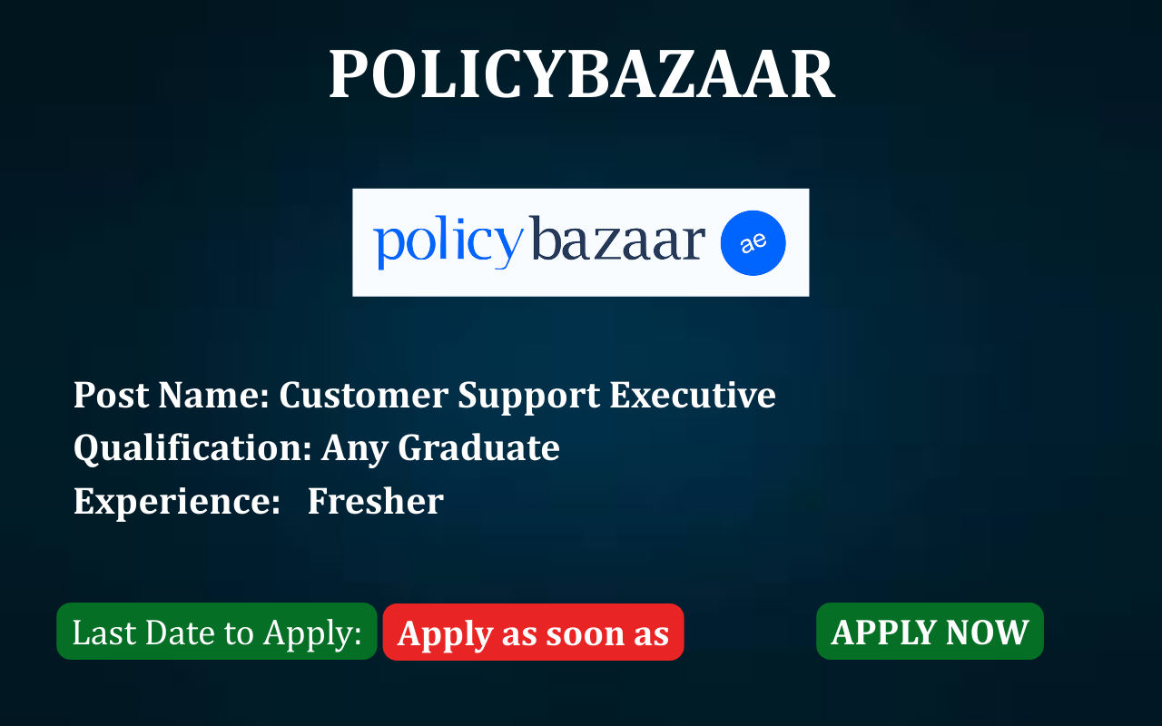 Policybazaar Customer Support Executive job post Policybazaar hiring Customer Support Executive ApplyJobFast Policybazaar careers Customer Support Executive Gurugram